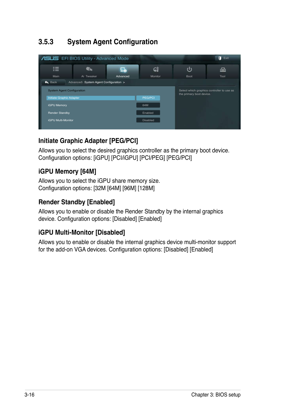 � system agent configuration, Initiate graphic adapter [peg/pci, Render standby [enabled | Igpu multi-monitor [disabled, 16 chapter 3: bios setup | Asus P8B WS User Manual | Page 92 / 148