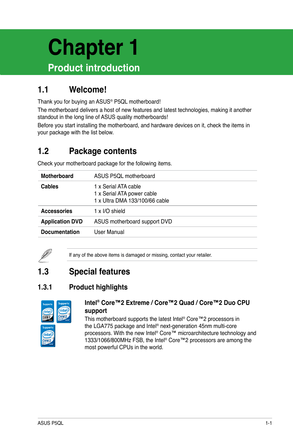 Chapter 1: product introduction, 1 welcome, 2 package contents | 3 special features, 1 product highlights, Welcome! -1, Package contents -1, Special features -1 1.3.1, Product highlights -1, Chapter 1 | Asus P5QL User Manual | Page 11 / 64