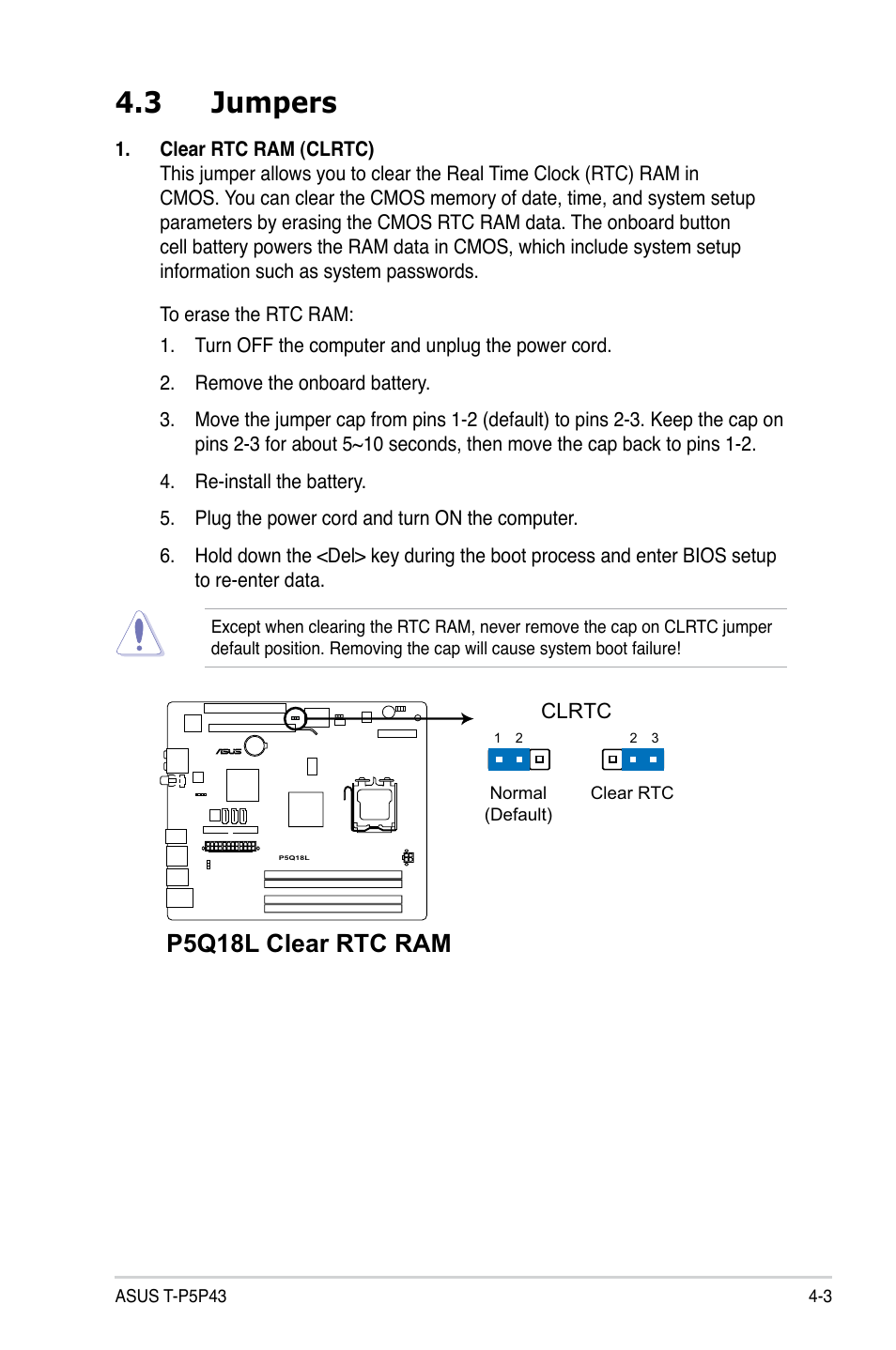 3 jumpers, Jumpers -3, P5q18l clear rtc ram | Asus T4-P5P43 User Manual | Page 61 / 108