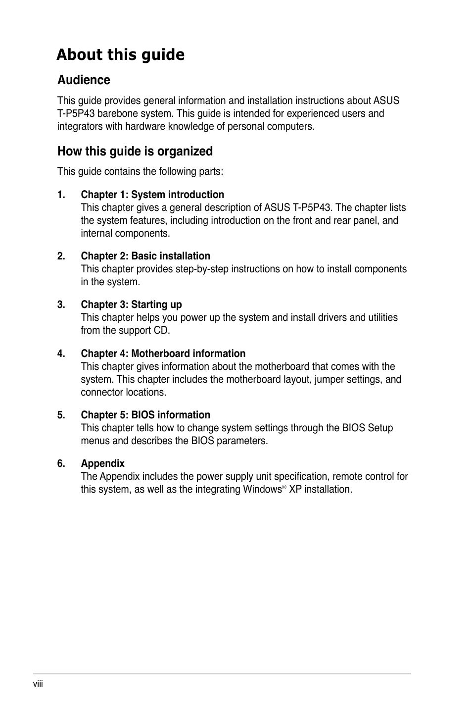About this guide, Audience, How this guide is organized | Asus T4-P5P43 User Manual | Page 8 / 108