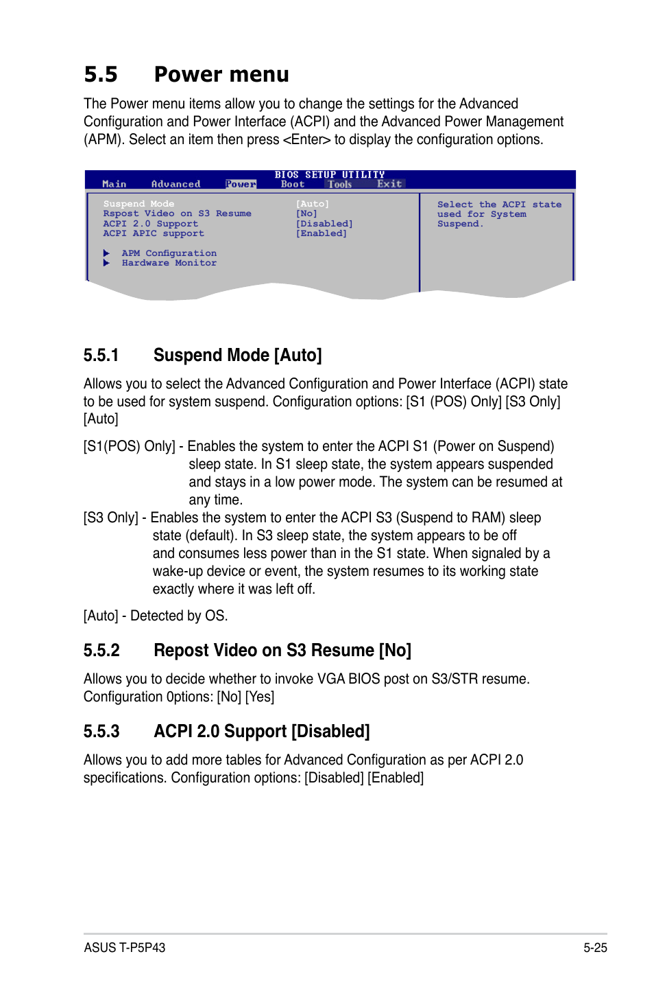 5 power menu, 1 suspend mode, 2 repost video on s3 resume | 3 acpi 2.0 support, Power menu -25 5.5.1, Suspend mode -25, Repost video on s3 resume -25, Acpi 2.0 support -25, 1 suspend mode [auto, 2 repost video on s3 resume [no | Asus T4-P5P43 User Manual | Page 91 / 108