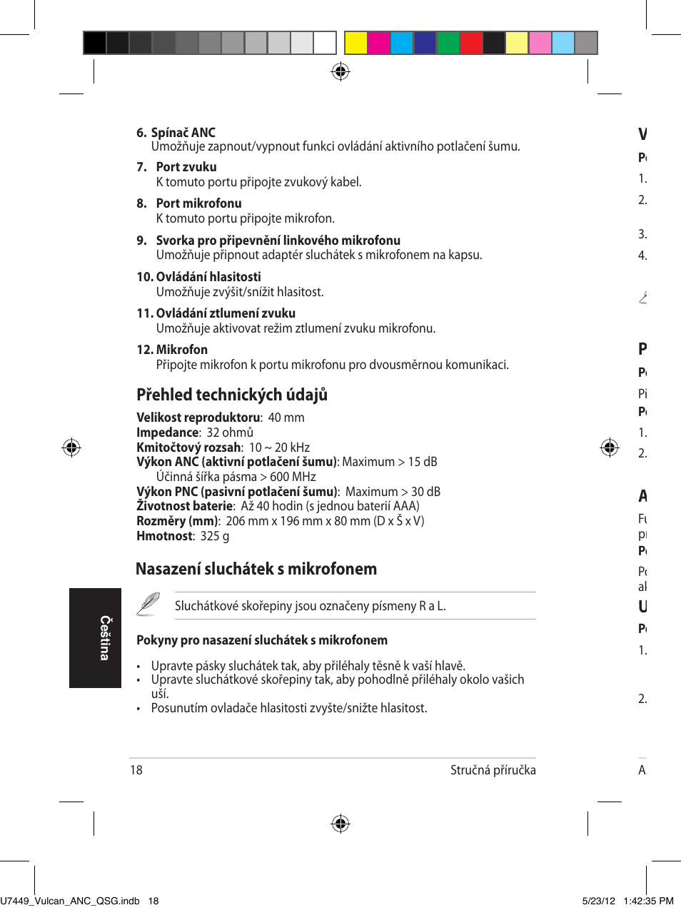 Vložení baterie, Připojení mikrofonu a zvukového kabelu, Aktivace funkce potlačování šumu | Uchovávání sluchátka s mikrofonem, Nasazení sluchátek s mikrofonem, Přehled technických údajů | Asus Vulcan ANC User Manual | Page 18 / 64