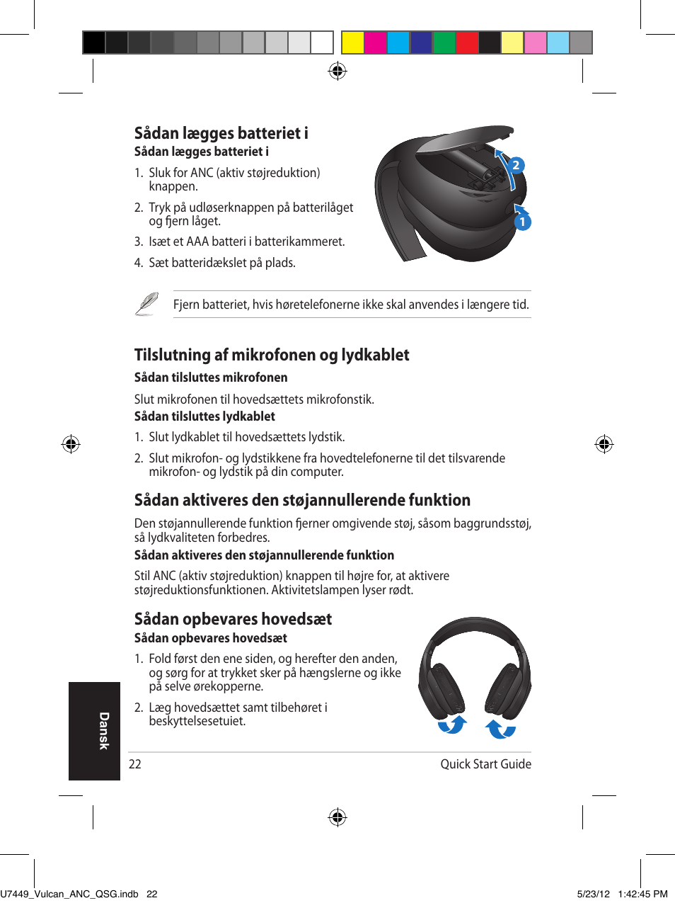 Sådan lægges batteriet i, Tilslutning af mikrofonen og lydkablet, Sådan aktiveres den støjannullerende funktion | Sådan opbevares hovedsæt | Asus Vulcan ANC User Manual | Page 22 / 64