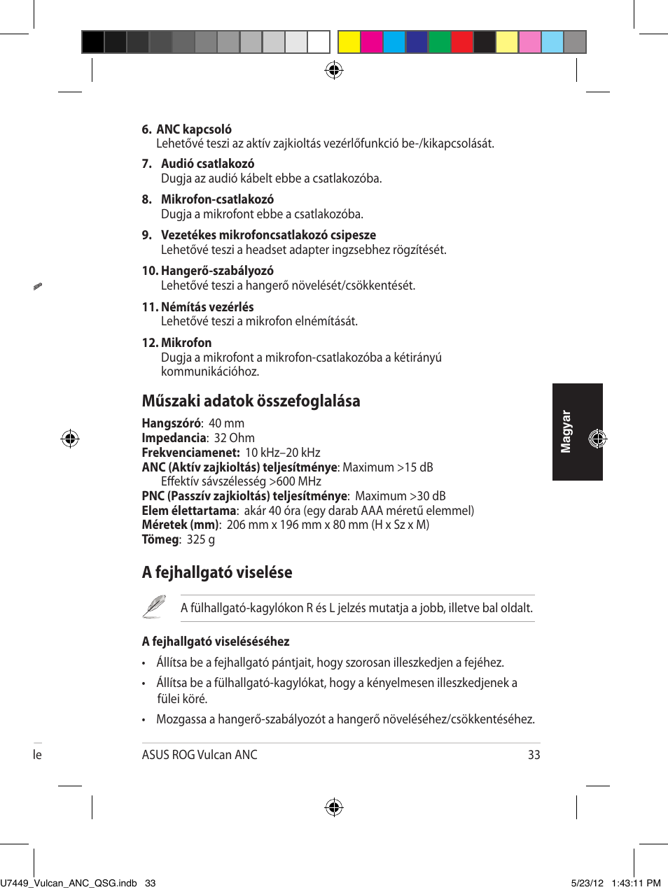 Ismerkedés a fejhallgatóval, A fejhallgató viselése, Műszaki adatok összefoglalása | Asus Vulcan ANC User Manual | Page 33 / 64