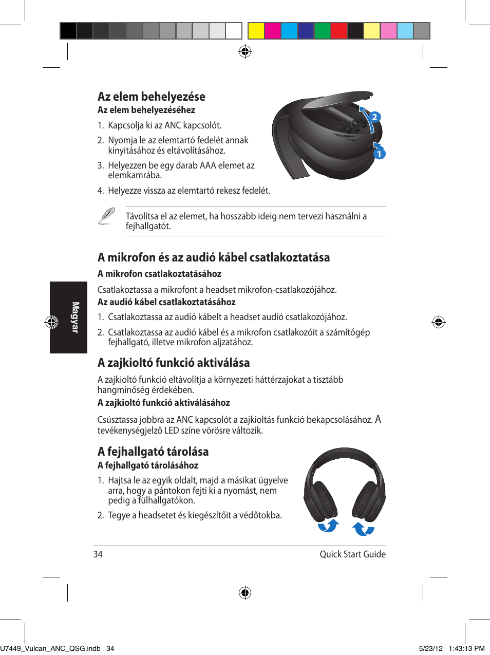 Az elem behelyezése, A mikrofon és az audió kábel csatlakoztatása, A zajkioltó funkció aktiválása | A fejhallgató tárolása | Asus Vulcan ANC User Manual | Page 34 / 64