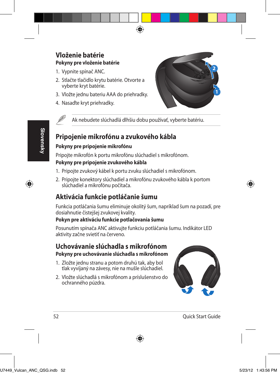 Vloženie batérie, Pripojenie mikrofónu a zvukového kábla, Aktivácia funkcie potláčanie šumu | Uchovávanie slúchadla s mikrofónom | Asus Vulcan ANC User Manual | Page 52 / 64