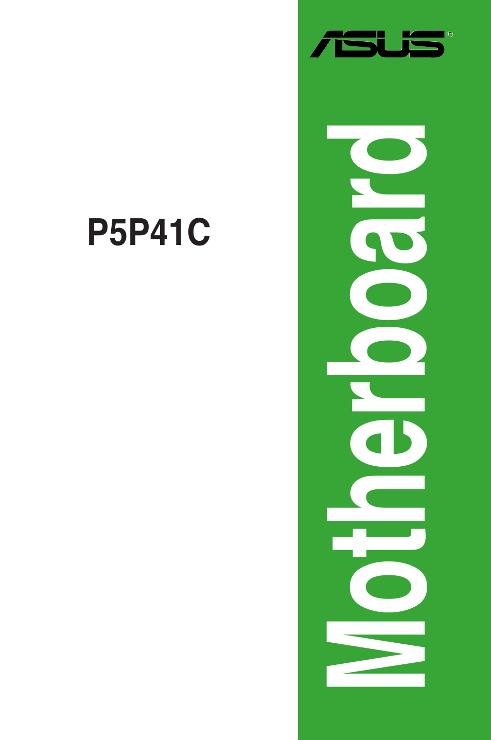 Asus P5P41C User Manual | 62 pages