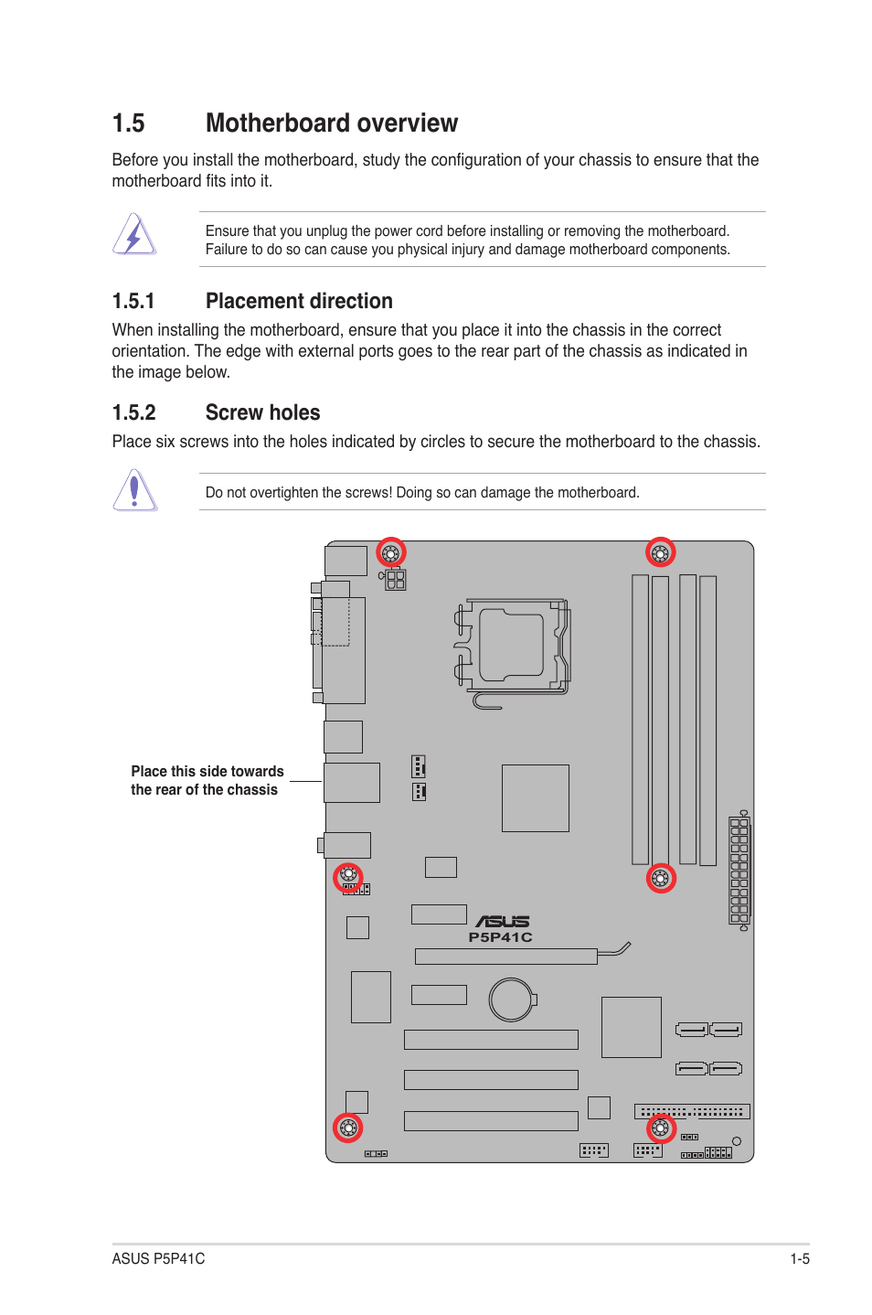 5 motherboard overview, 1 placement direction, 2 screw holes | Motherboard overview -5 1.5.1, Placement direction -5, Screw holes -5 | Asus P5P41C User Manual | Page 15 / 62