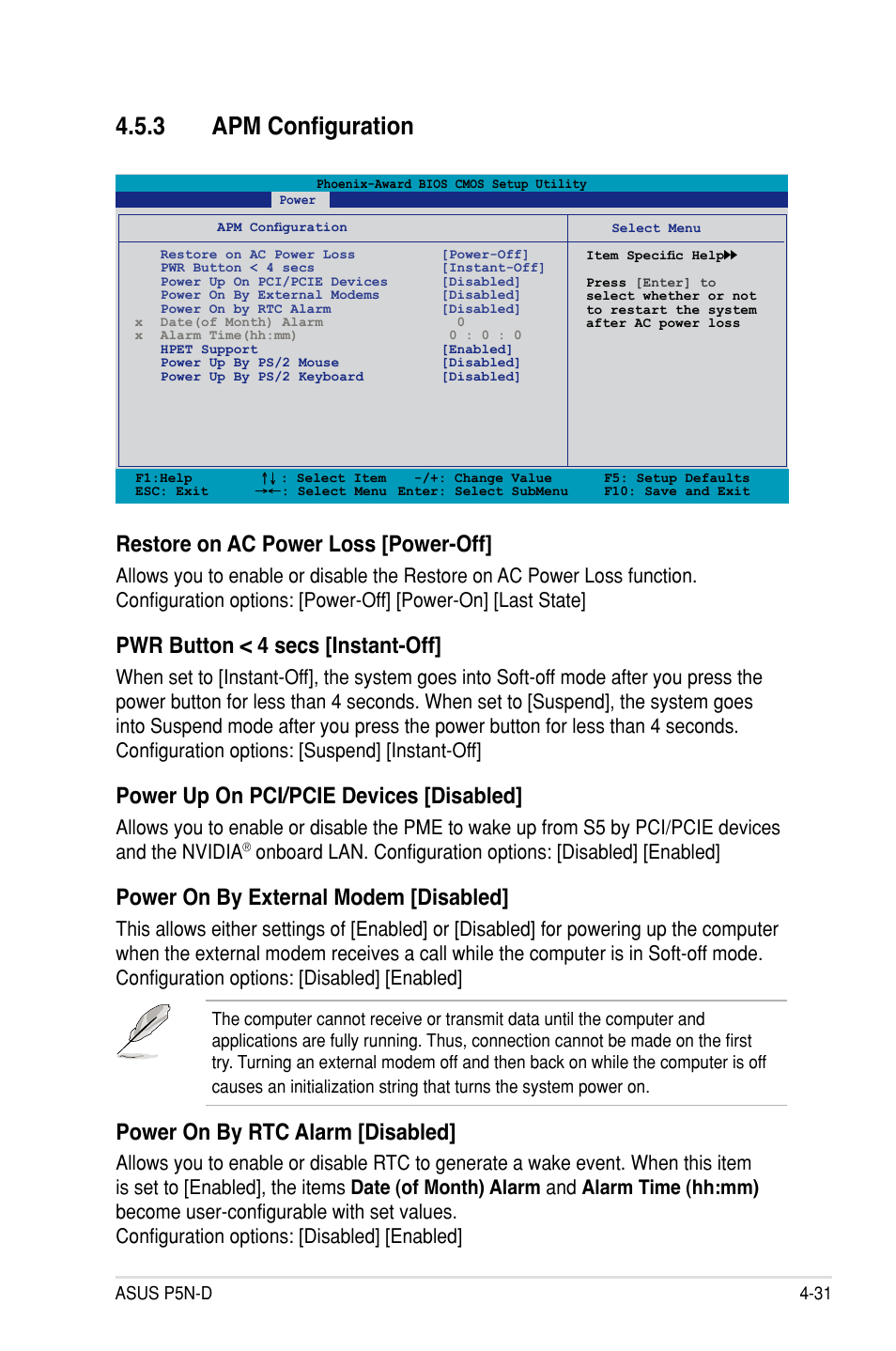 3 apm configuration, Apm configuration -31, Restore on ac power loss [power-off | Pwr button < 4 secs [instant-off, Power up on pci/pcie devices [disabled, Power on by external modem [disabled, Power on by rtc alarm [disabled | Asus P5N-D User Manual | Page 97 / 164
