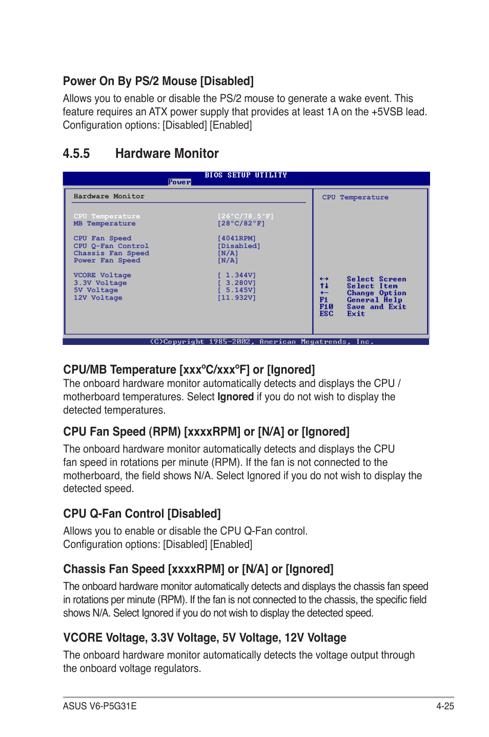 5 hardware monitor, Hardware monitor -25, Hardware.monitor | Cpu/mb.temperature.[xxxºc/xxxºf].or.[ignored, Cpu.q-fan.control.[disabled, Power.on.by.ps/2.mouse.[disabled | Asus V6-P5G31E User Manual | Page 63 / 70