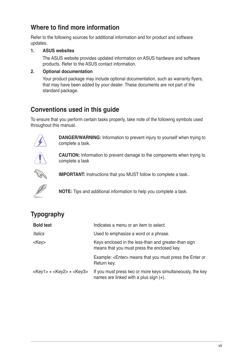 Where to find more information, Conventions used in this guide, Typography | Asus F1A55-M LX3 R2.0 User Manual | Page 7 / 69