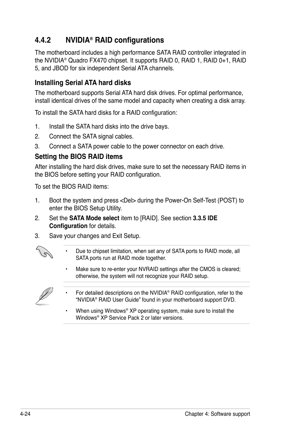 2 nvidia® raid configurations, Nvidia, Raid configurations -24 | 2 nvidia, Raid configurations, Installing serial ata hard disks, Setting the bios raid items | Asus P5N-VM WS User Manual | Page 112 / 122