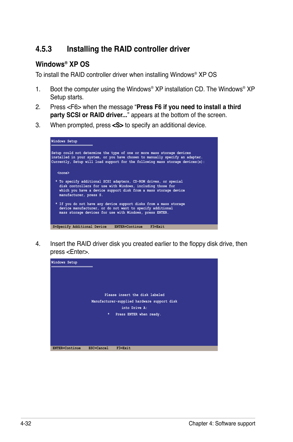 3 installing the raid controller driver, Installing the raid controller driver -32, Windows | Xp os, Xp os 1. boot the computer using the windows, Xp installation cd. the windows | Asus P5N-VM WS User Manual | Page 120 / 122