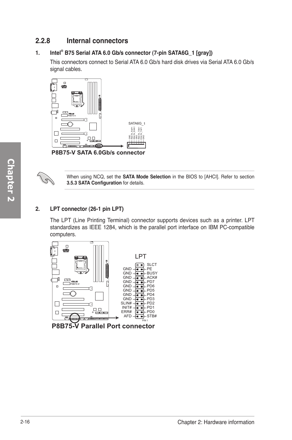8 internal connectors, Internal connectors -16, Chapter 2 | P8b75-v parallel port connector, Chapter 2: hardware information, Intel | Asus P8B75-V User Manual | Page 34 / 133