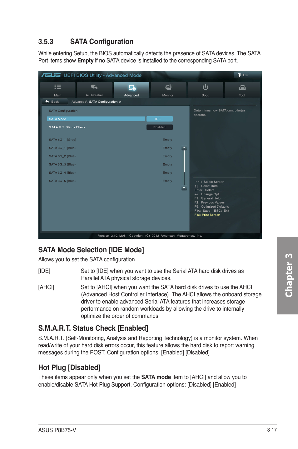 3 sata configuration, Sata configuration -17, Chapter 3 | Sata mode selection [ide mode, S.m.a.r.t. status check [enabled, Hot plug [disabled | Asus P8B75-V User Manual | Page 75 / 133