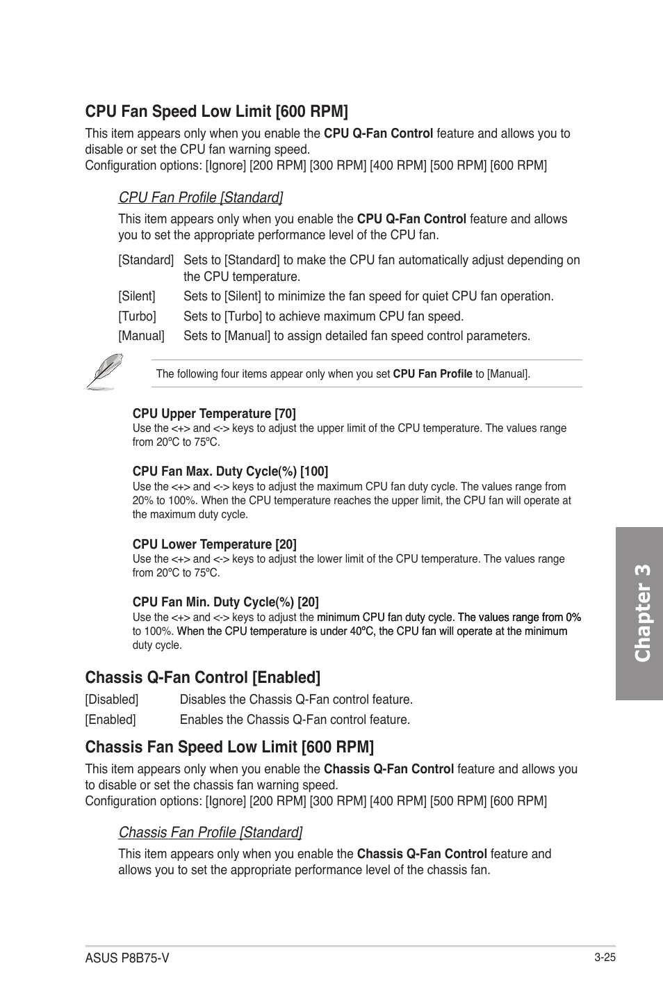 Chapter 3, Cpu fan speed low limit [600 rpm, Chassis q-fan control [enabled | Chassis fan speed low limit [600 rpm | Asus P8B75-V User Manual | Page 83 / 133