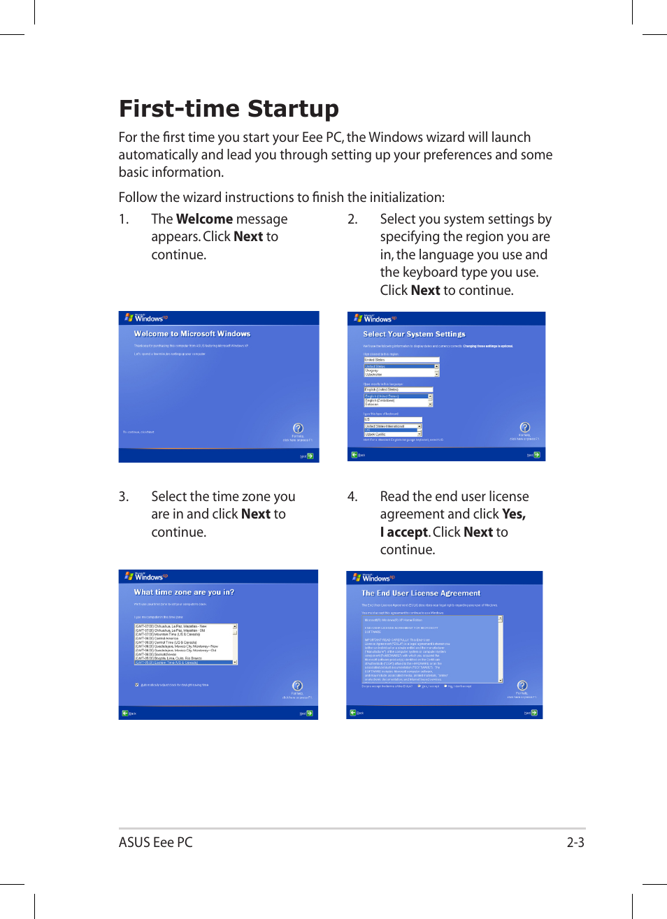 First-time startup, First-time startup -3 | Asus Eee PC 1005HA User Manual | Page 23 / 60