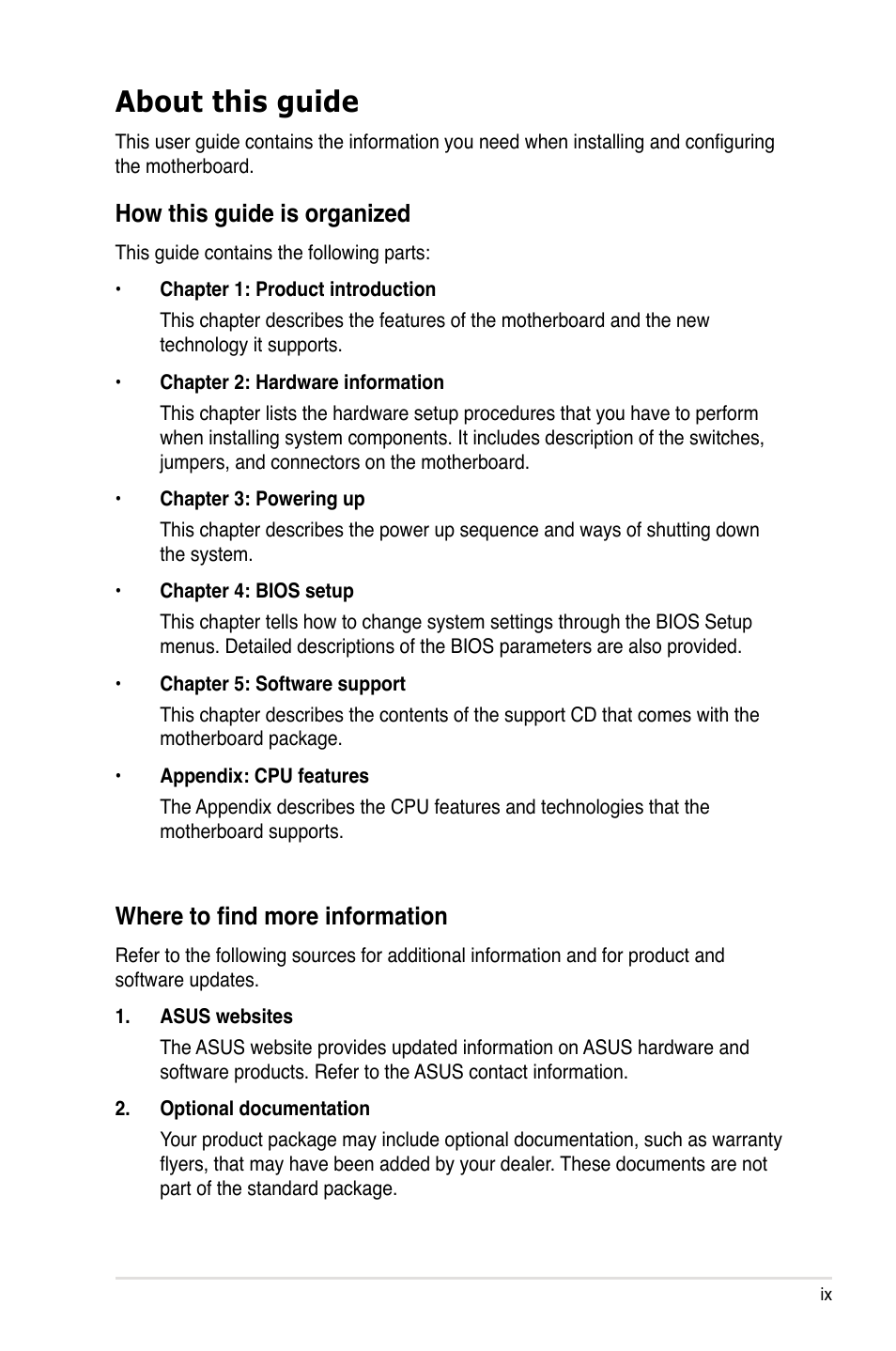 About this guide, How this guide is organized, Where to find more information | Asus P5KC User Manual | Page 9 / 154