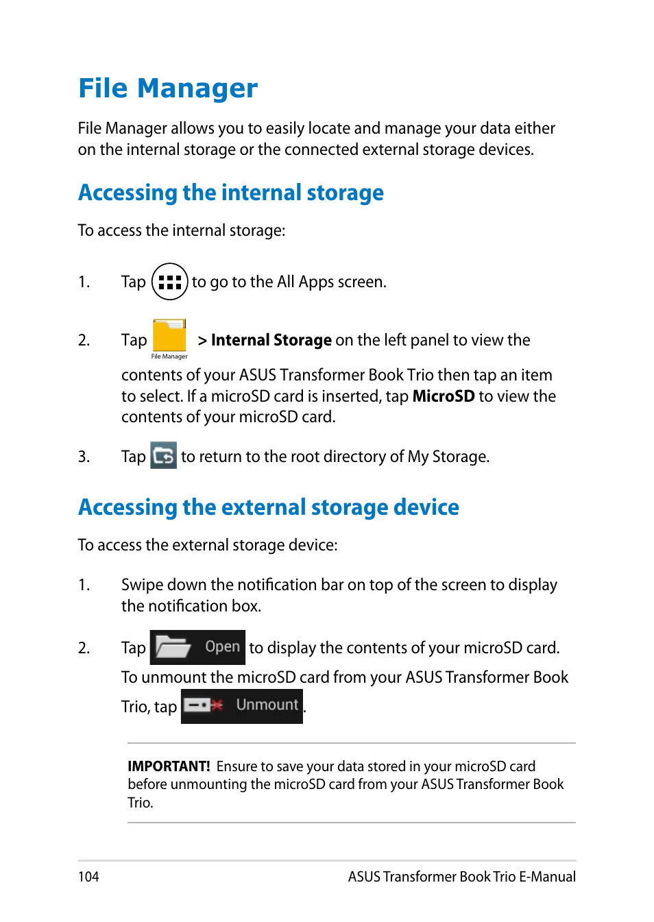 File manager, Accessing the internal storage, Accessing the external storage device | 10 asus transformer book trio e-manual | Asus TX201LA User Manual | Page 104 / 154