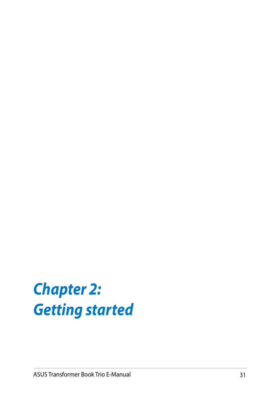 Chapter 2: getting started | Asus TX201LA User Manual | Page 31 / 154