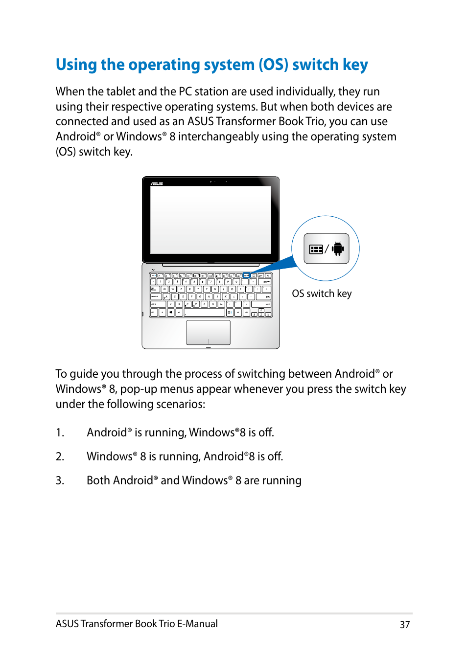 Using the operating system (os) switch key | Asus TX201LA User Manual | Page 37 / 154