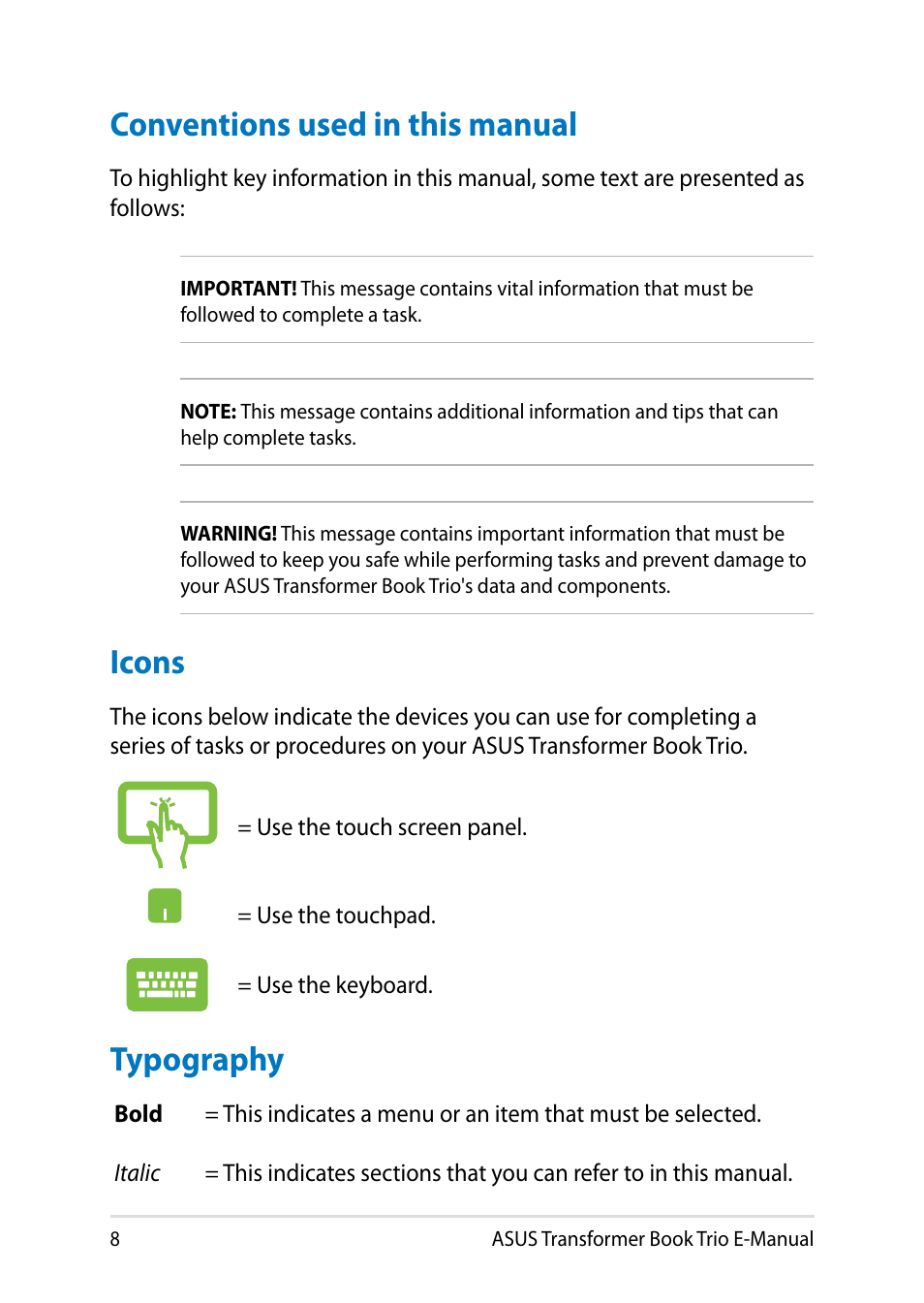 Conventions used in this manual, Icons, Typography | Conventions used in this manual icons typography | Asus TX201LA User Manual | Page 8 / 154