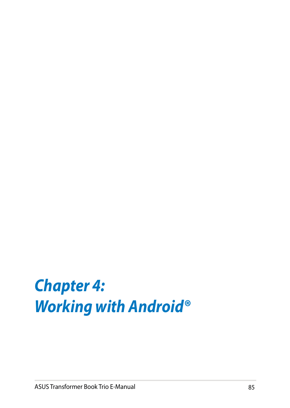 Chapter 4: working with android | Asus TX201LA User Manual | Page 85 / 154