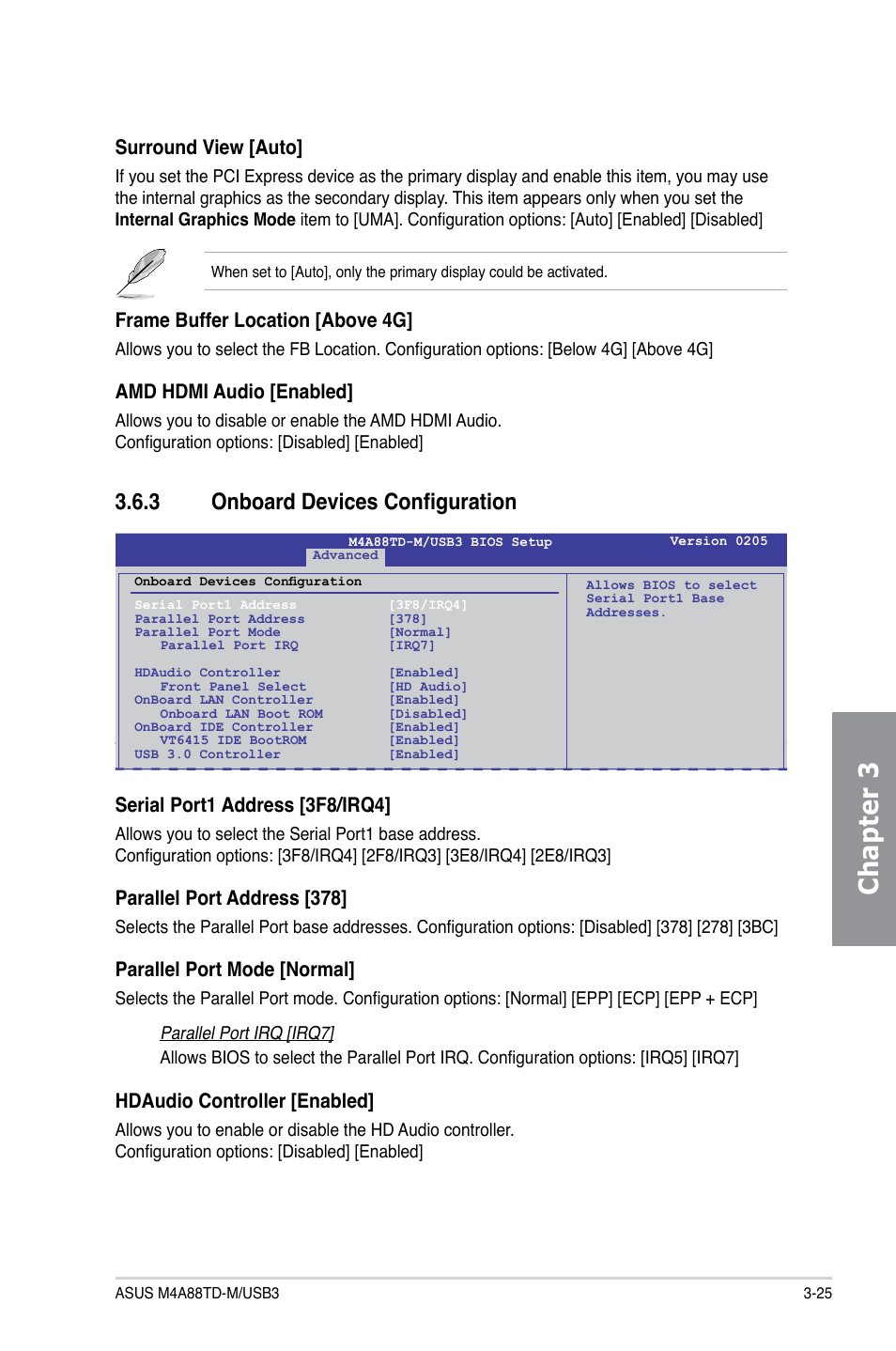 3 onboard devices configuration, Onboard devices configuration -25, Chapter 3 | Surround view [auto, Frame buffer location [above 4g, Amd hdmi audio [enabled, Serial port1 address [3f8/irq4, Parallel port address [378, Parallel port mode [normal, Hdaudio controller [enabled | Asus M4A88TD-M/USB3 User Manual | Page 81 / 124