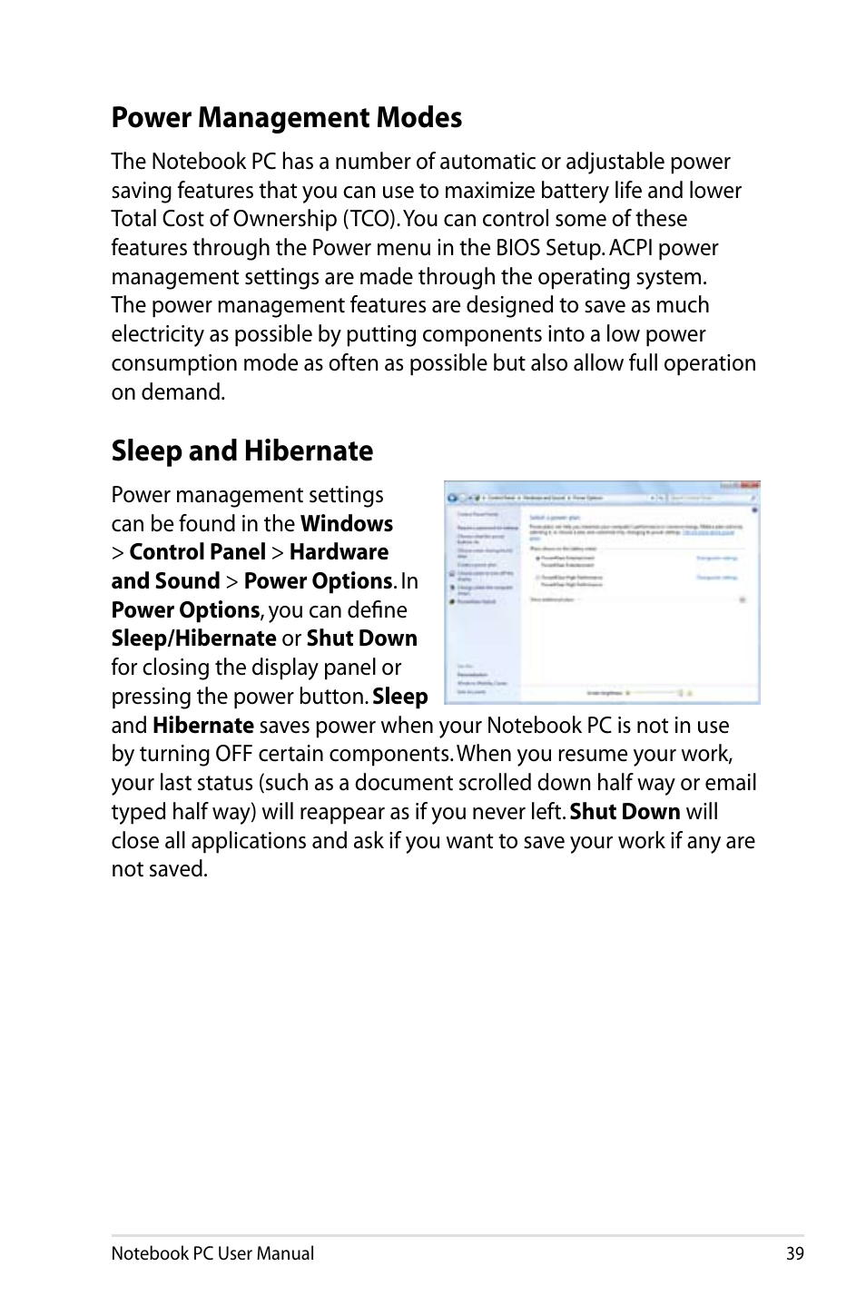 Power management modes, Sleep and hibernate, Power management modes sleep and hibernate | Asus R900VB User Manual | Page 39 / 122