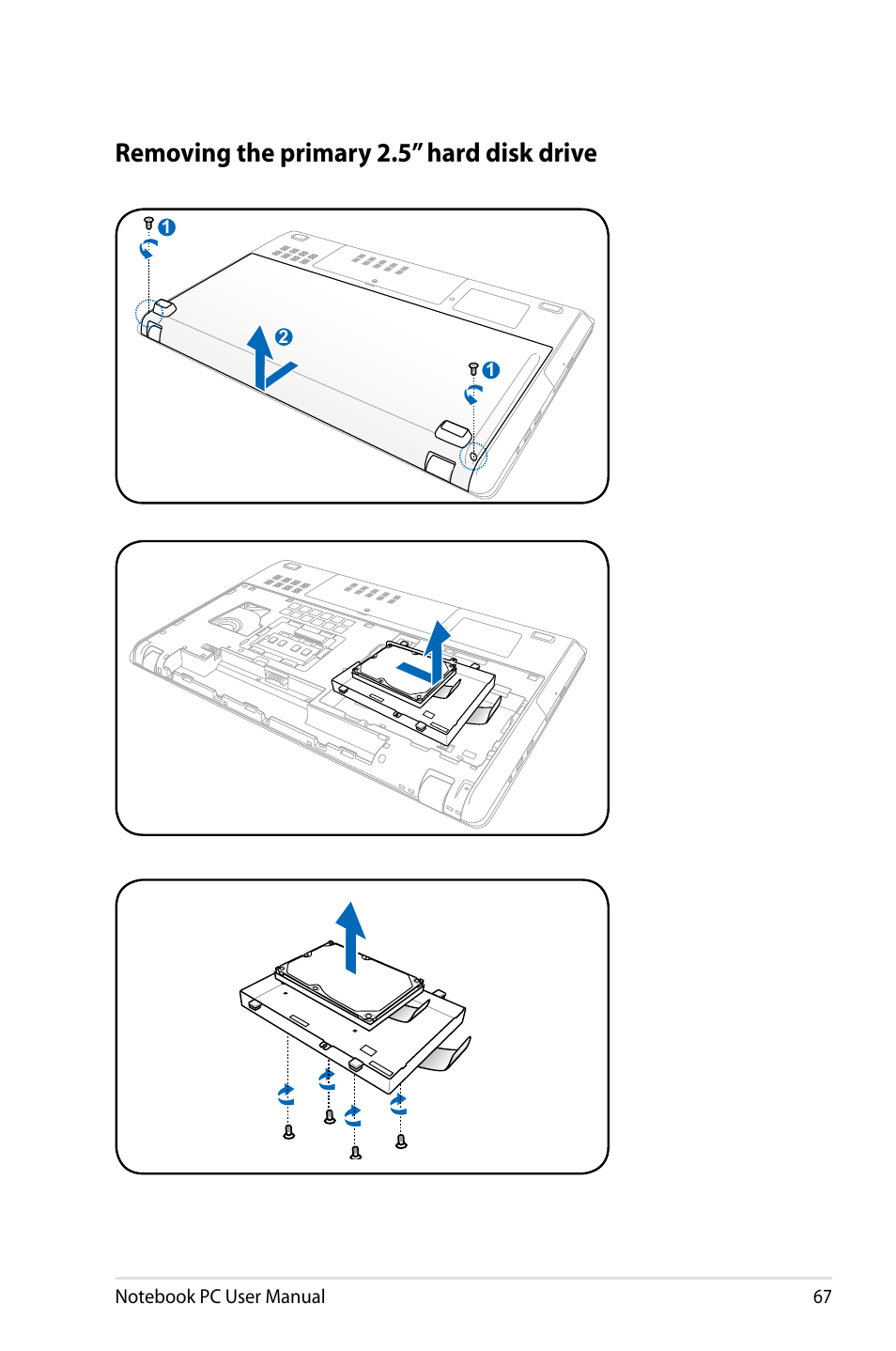 Removing the primary 2.5” hard disk drive | Asus R900VB User Manual | Page 67 / 122