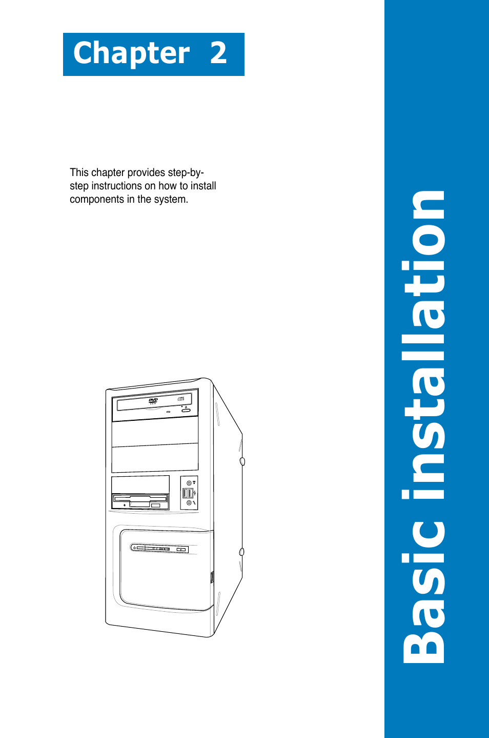 Chapter 2 basic installation, Chapter 2, Basic installation | Asus BA5120 User Manual | Page 15 / 42