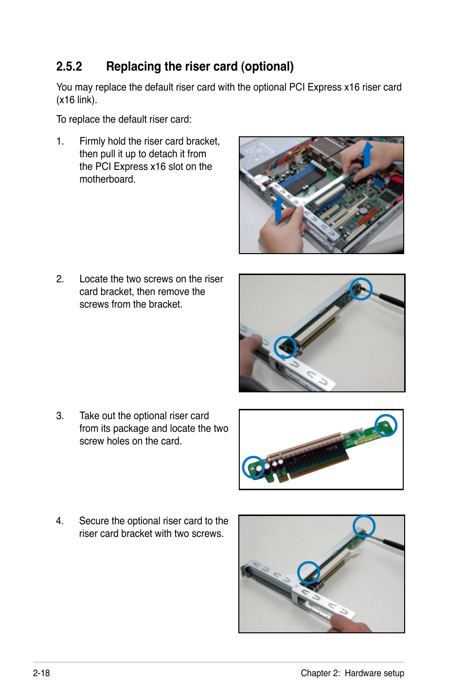 2 replacing the riser card (optional), Replacing the riser card (optional) -18 | Asus RS160-E5 User Manual | Page 36 / 164