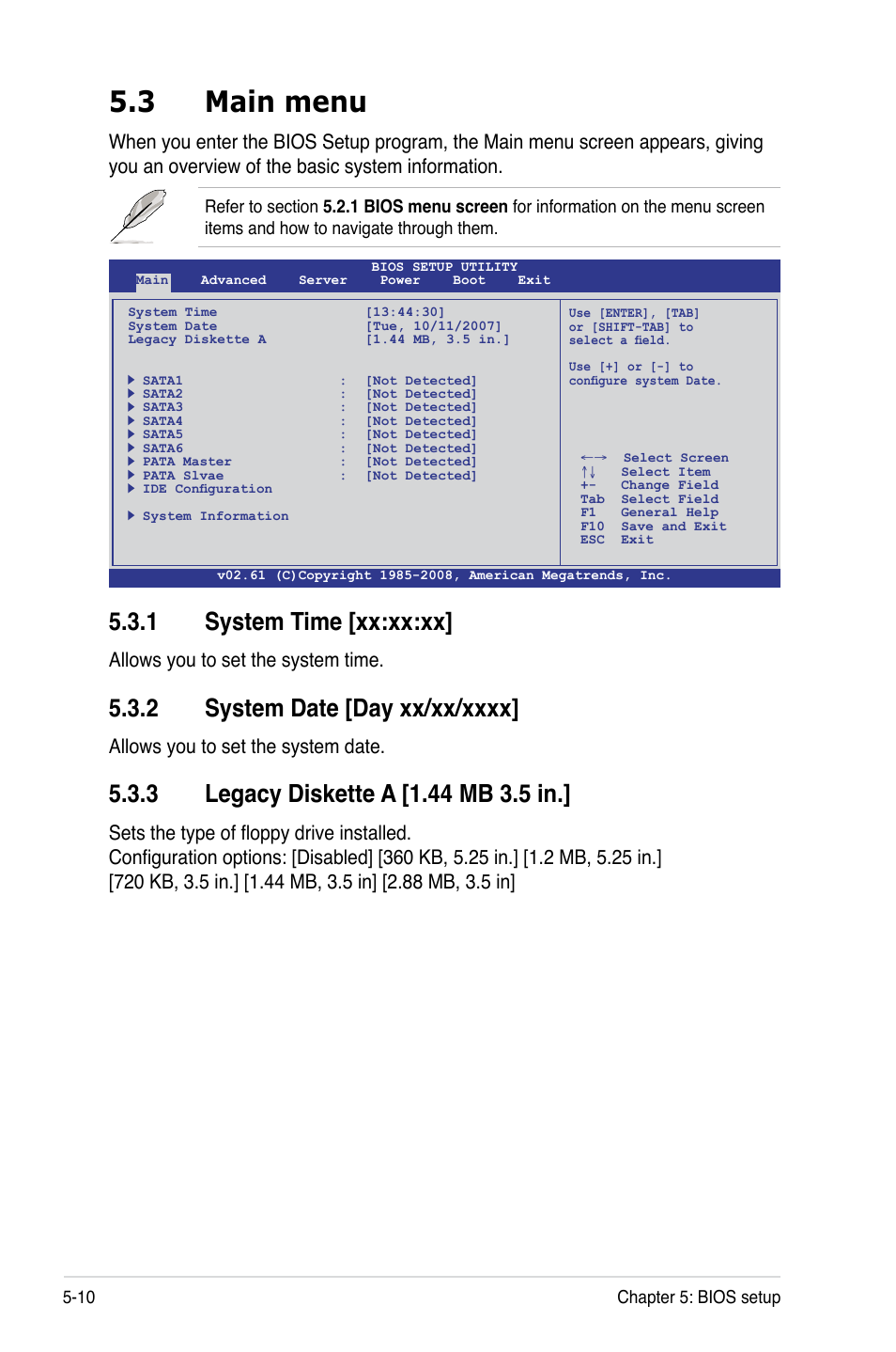 3 main menu, 1 system time [xx:xx:xx, 2 system date [day xx/xx/xxxx | 3 legacy diskette a [1.44 mb 3.5 in, Main menu -10 5.3.1, System time -10, System date] -10, Legacy diskette a -10, Allows you to set the system time, Allows you to set the system date | Asus RS160-E5 User Manual | Page 82 / 164