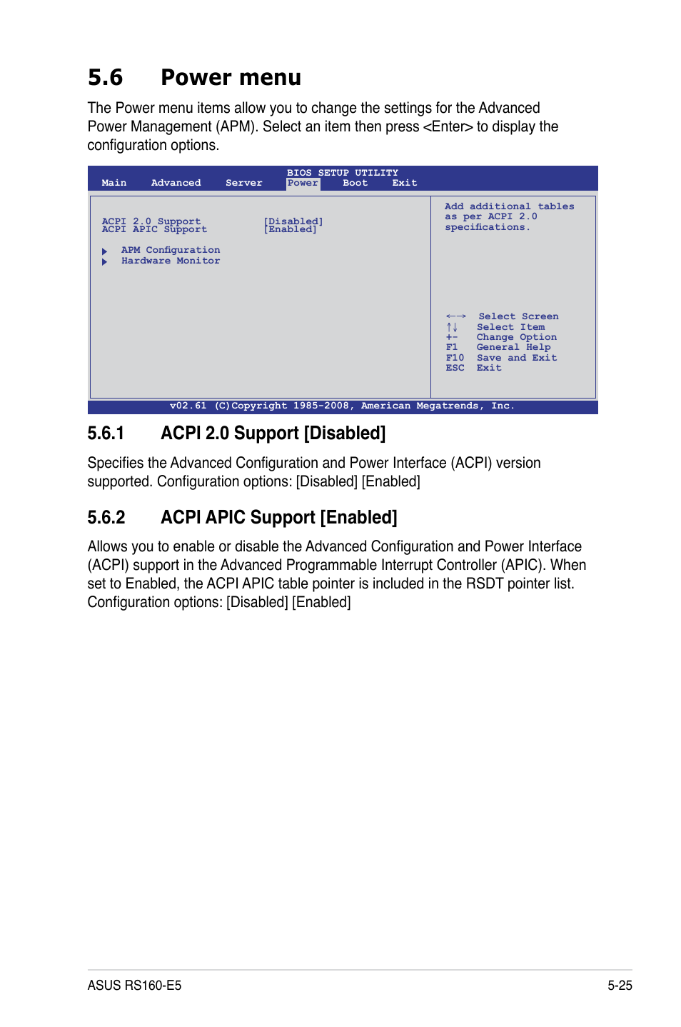 6 power menu, 1 acpi 2.0 support [disabled, 2 acpi apic support [enabled | Power menu -25 5.6.1, Acpi 2.0 support -25, Acpi apic support -25 | Asus RS160-E5 User Manual | Page 97 / 164