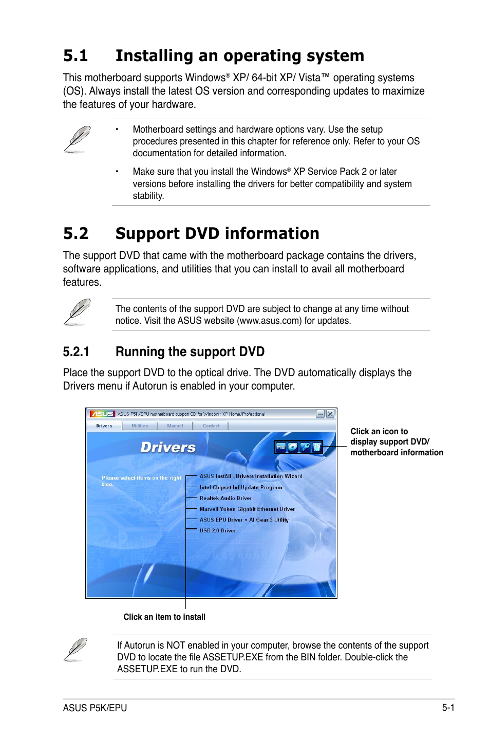 1 installing an operating system, 2 support dvd information, 1 running the support dvd | Installing an operating system -1, Support dvd information -1 5.2.1, Running the support dvd -1 | Asus P5K/EPU User Manual | Page 105 / 150