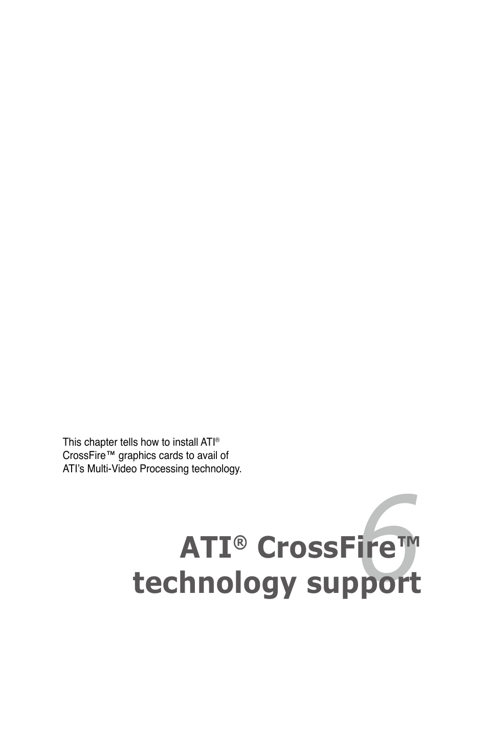 Ati® crossfire™ technology support, Chapter6: ati, Crossfire™ technology support | Asus P5K/EPU User Manual | Page 131 / 150