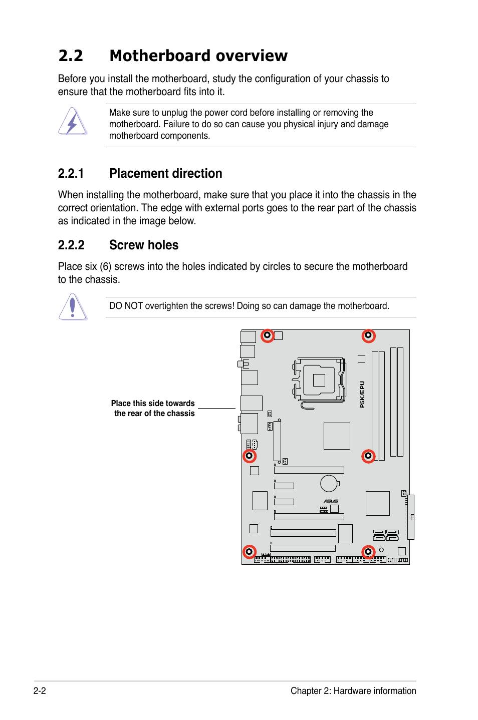 2 motherboard overview, 1 placement direction, 2 screw holes | Motherboard overview -2 2.2.1, Placement direction -2, Screw holes -2 | Asus P5K/EPU User Manual | Page 26 / 150