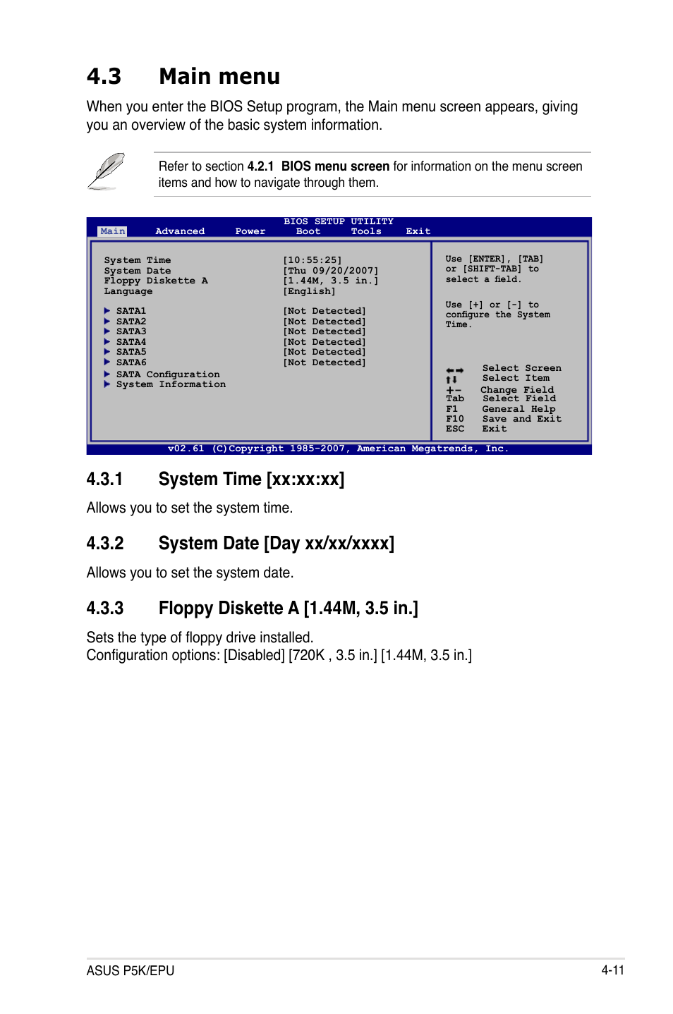 3 main menu, 1 system time [xx:xx:xx, 2 system date [day xx/xx/xxxx | 3 floppy diskette a [1.44m, 3.5 in, Main menu -11 4.3.1, System time [xx:xx:xx] -11, System date [day xx/xx/xxxx] -11, Floppy diskette a [1.44m, 3.5 in.] -11, Allows you to set the system time, Allows you to set the system date | Asus P5K/EPU User Manual | Page 75 / 150