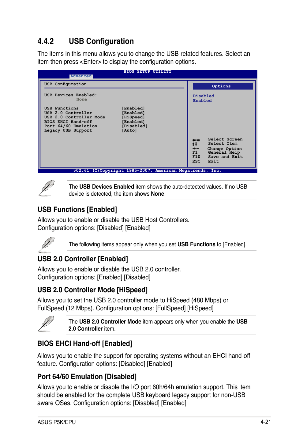 2 usb configuration, Usb configuration -21, Usb 2.0 controller [enabled | Usb functions [enabled, Usb 2.0 controller mode [hispeed, Bios ehci hand-off [enabled, Port 64/60 emulation [disabled | Asus P5K/EPU User Manual | Page 85 / 150