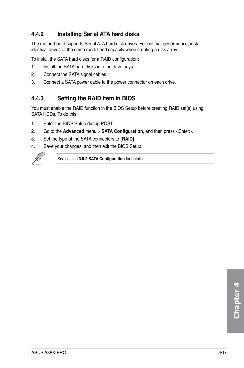 2 installing serial ata hard disks, 3 setting the raid item in bios, Installing serial ata hard disks -17 | Setting the raid item in bios -17, Chapter 4 | Asus A88X-PRO User Manual | Page 126 / 141