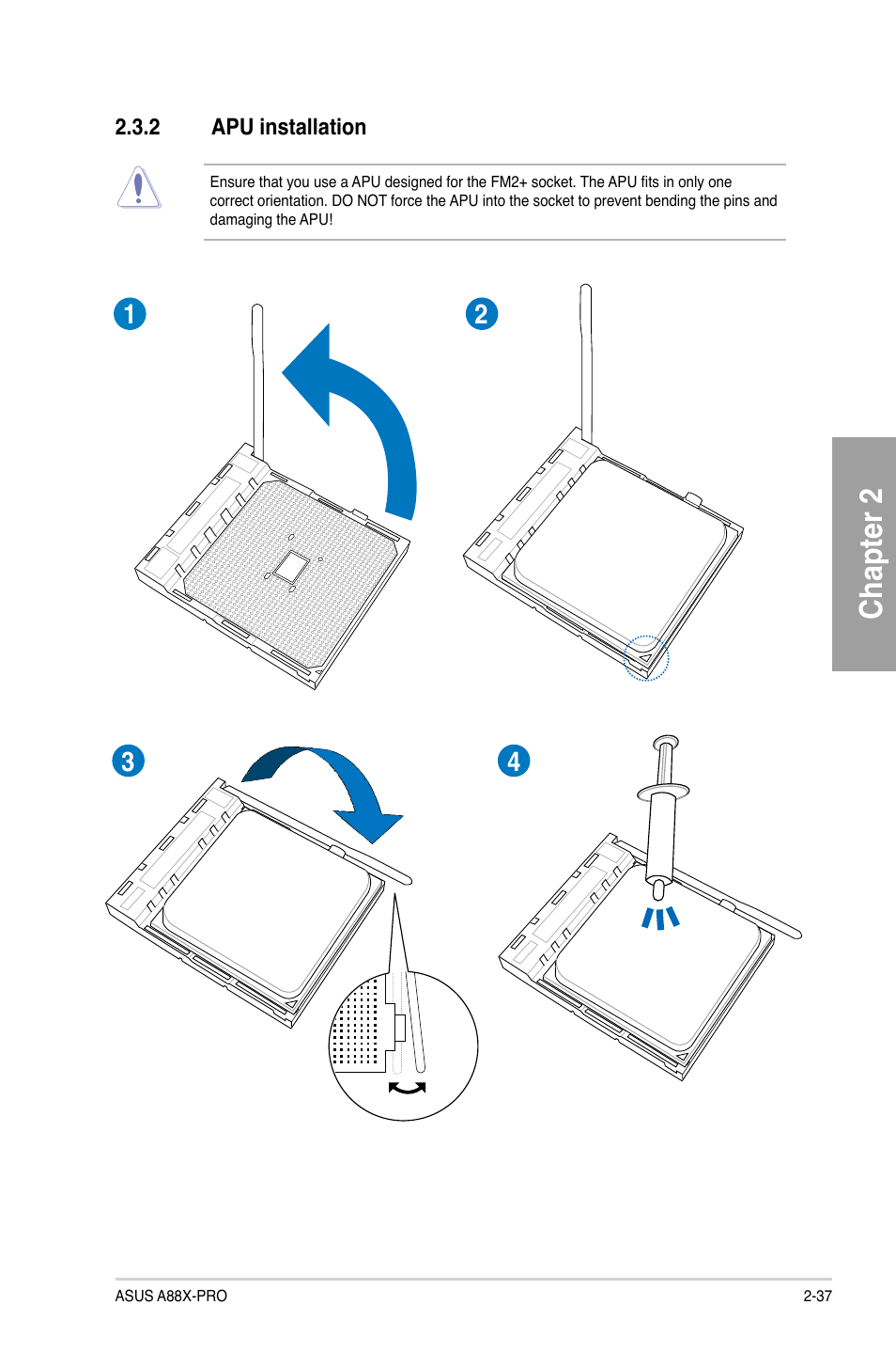 2 apu installation, Apu installation -37, Chapter 2 | Asus A88X-PRO User Manual | Page 57 / 141