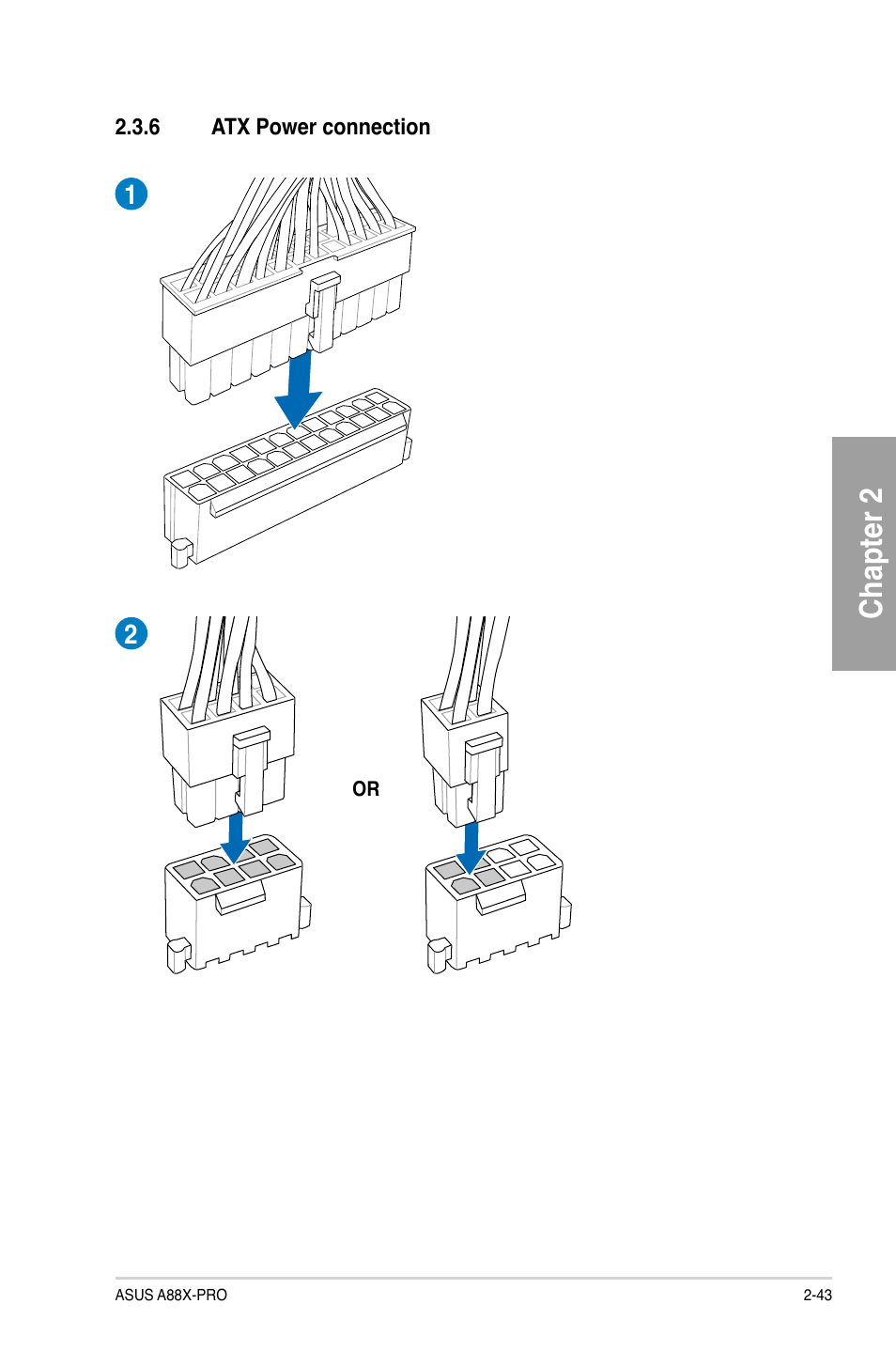 6 atx power connection, Atx power connection -43, Chapter 2 | Asus A88X-PRO User Manual | Page 63 / 141