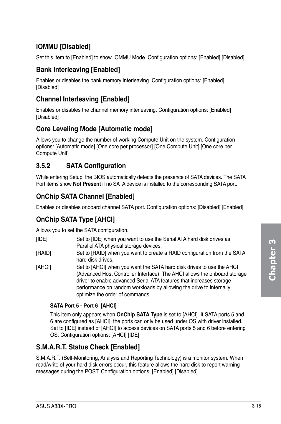 2 sata configuration, Sata configuration -15, Chapter 3 | Iommu [disabled, Bank interleaving [enabled, Channel interleaving [enabled, Core leveling mode [automatic mode, Onchip sata channel [enabled, Onchip sata type [ahci, S.m.a.r.t. status check [enabled | Asus A88X-PRO User Manual | Page 86 / 141