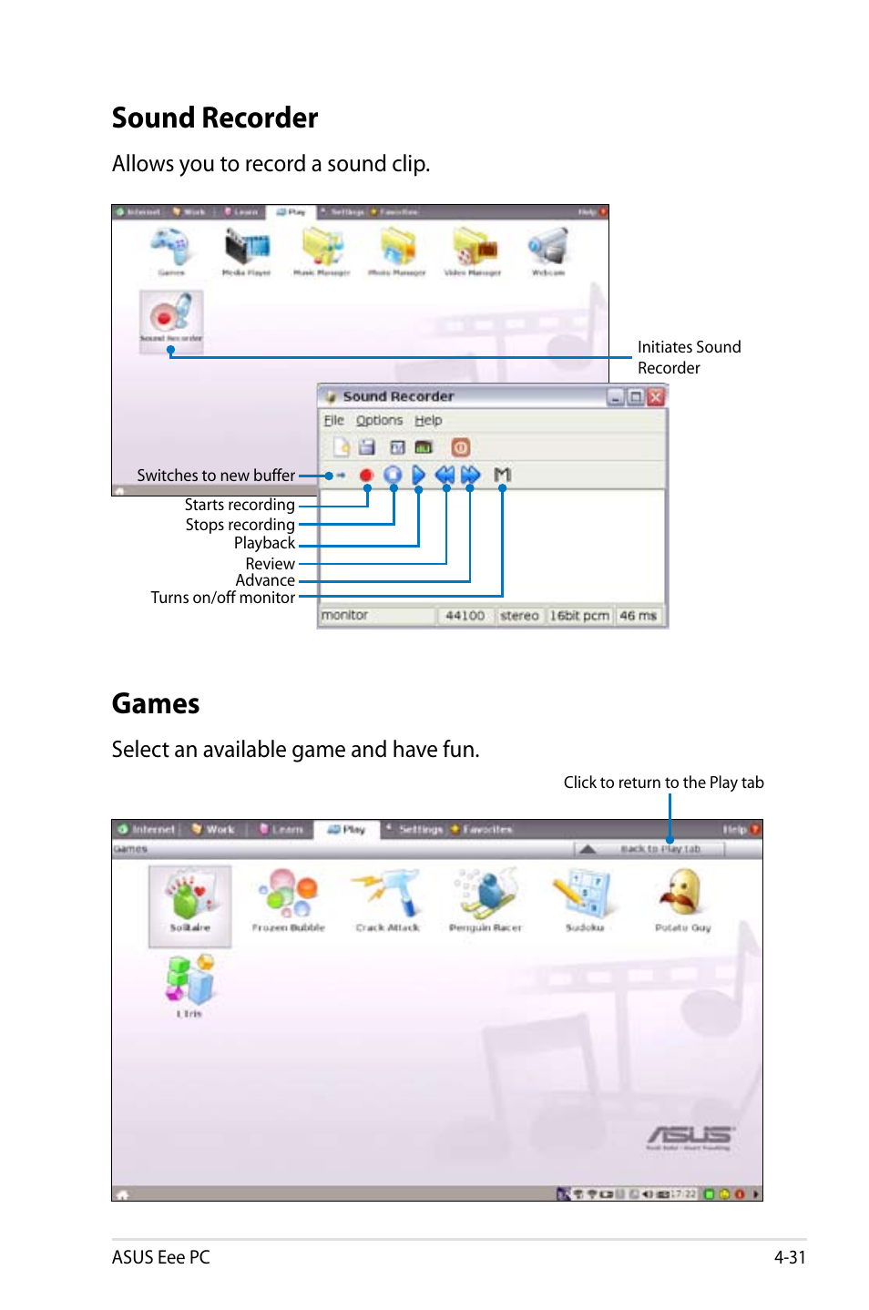 Games, Sound recorder, Select an available game and have fun | Allows you to record a sound clip | Asus Eee PC 900/Linux User Manual | Page 67 / 130