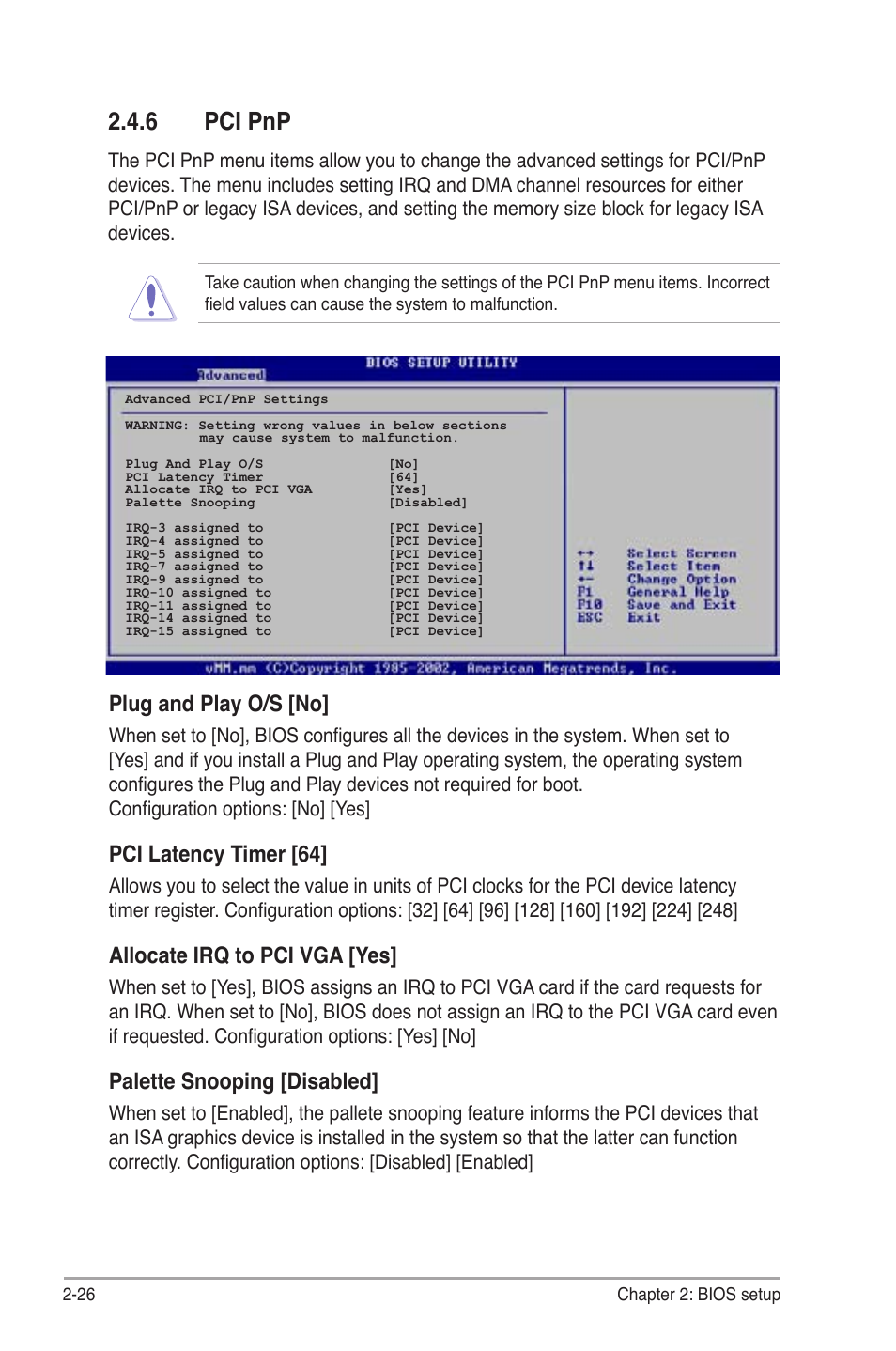 6 pci pnp, Plug and play o/s [no, Pci latency timer [64 | Allocate irq to pci vga [yes, Palette snooping [disabled | Asus P5B-MX/WIFI-AP User Manual | Page 76 / 94