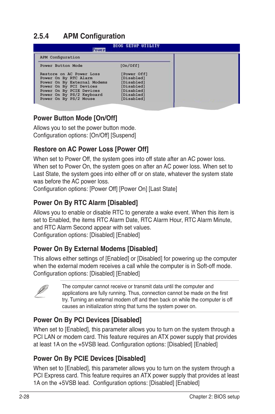 4 apm configuration, Power button mode [on/off, Restore on ac power loss [power off | Power on by rtc alarm [disabled, Power on by external modems [disabled, Power on by pci devices [disabled, Power on by pcie devices [disabled | Asus P5B-MX/WIFI-AP User Manual | Page 78 / 94