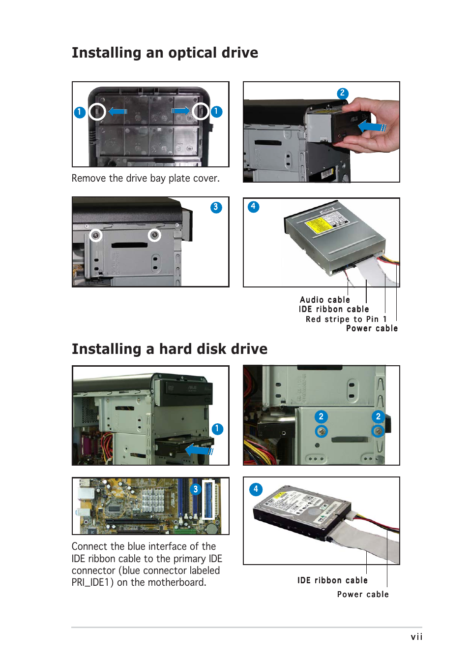 Installing an optical drive, Installing a hard disk drive, Remove the drive bay plate cover | Asus Vintage-PE2 User Manual | Page 7 / 8