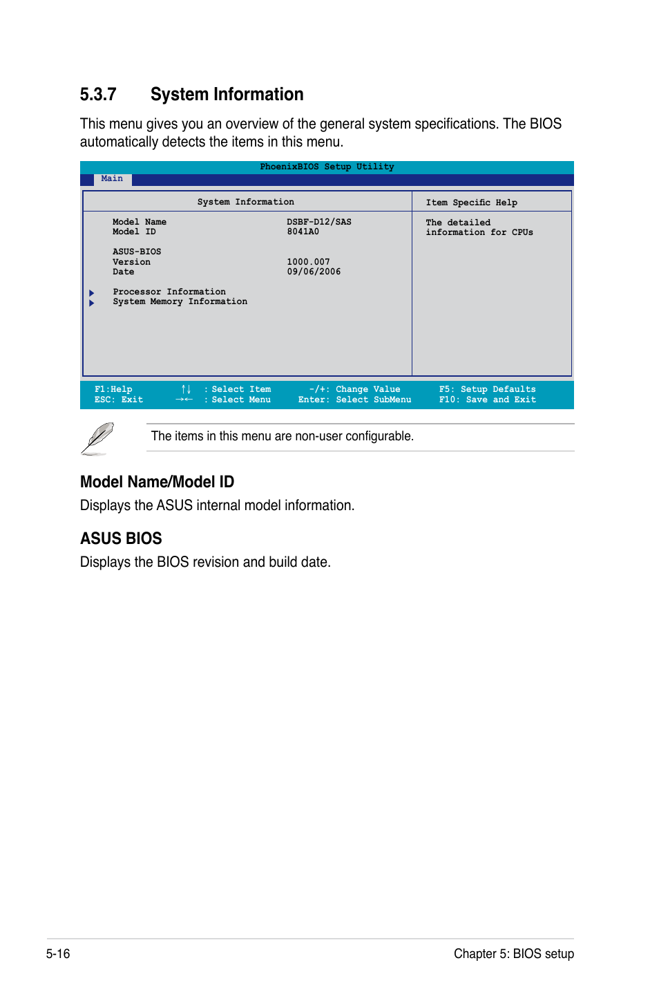 7 system information, Model name/model id, Asus bios | Displays the asus internal model information, Displays the bios revision and build date | Asus RS260-E4/RX8 User Manual | Page 102 / 182