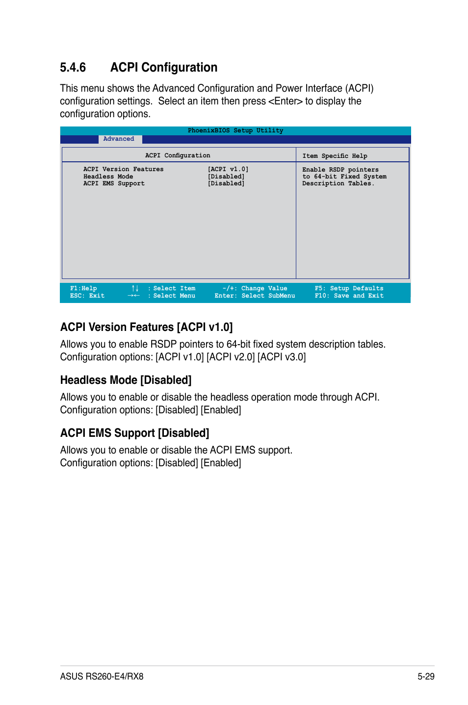 6 acpi configuration, Acpi version features [acpi v1.0, Headless mode [disabled | Acpi ems support [disabled | Asus RS260-E4/RX8 User Manual | Page 115 / 182