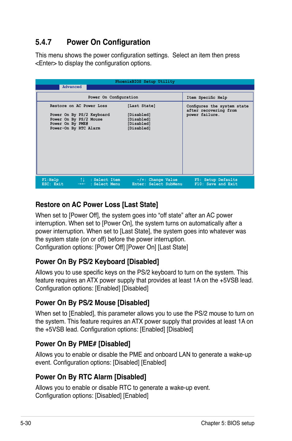 7 power on configuration, Restore on ac power loss [last state, Power on by ps/2 keyboard [disabled | Power on by ps/2 mouse [disabled, Power on by pme# [disabled, Power on by rtc alarm [disabled | Asus RS260-E4/RX8 User Manual | Page 116 / 182